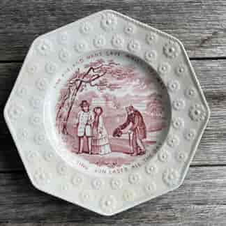 Pottery Child's plate,'For Age and Want Save while you may No Morning sun lasts all the day' c.1840